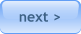 next >